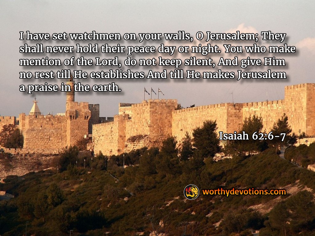 He's Establishing His Watchmen! Worthy Christian Devotions Daily Devotional