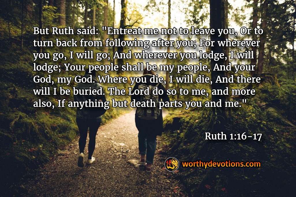 ruth 1 16 17 your God shall be my God worthy devotions