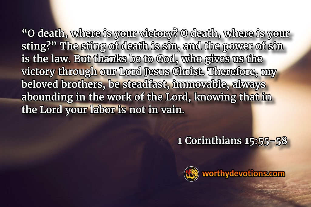 Oh death where is your sting? Worthy Christian Devotions Daily